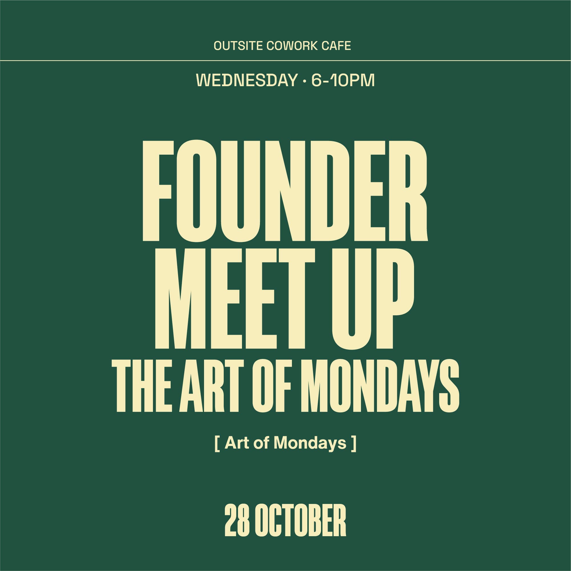 Outsite x Art of Mondays Meetup